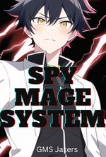 Spy Mage System