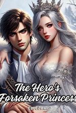The Hero's Forsaken Princess