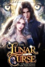The Lunar Curse: A Second Chance With Alpha Draven