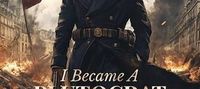I Became a Plutocrat in World War I: Starting with Saving France